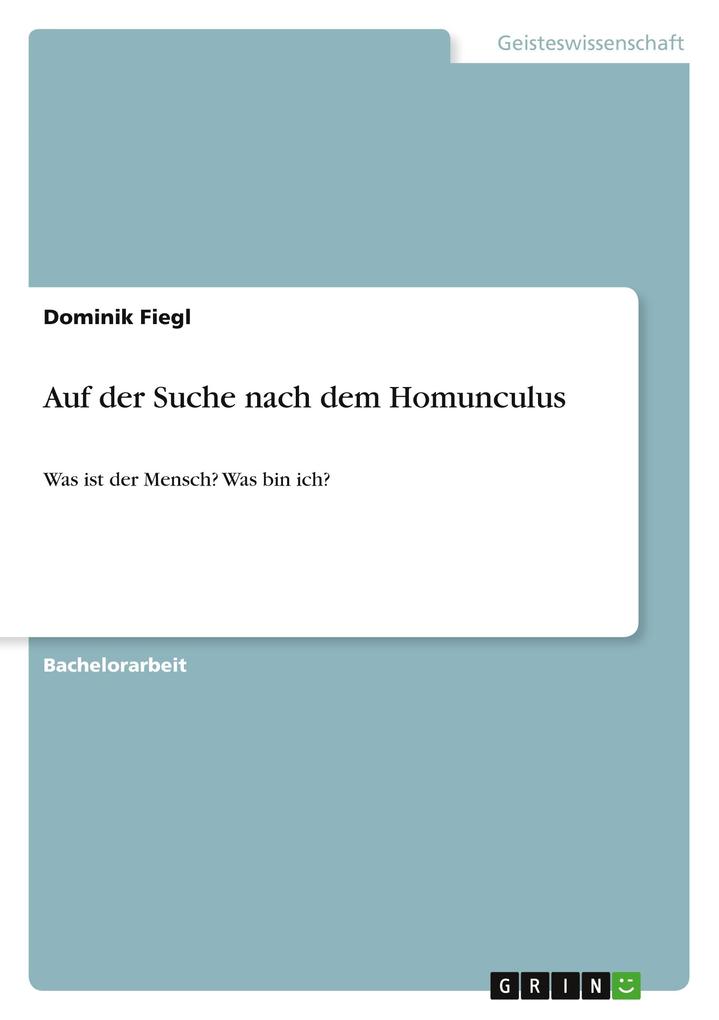 Produktbild: Auf der Suche nach dem Homunculus | Dominik Fiegl