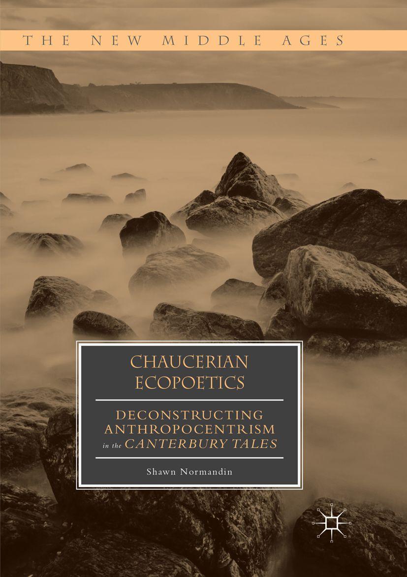 Produktbild: Chaucerian Ecopoetics | Shawn Normandin