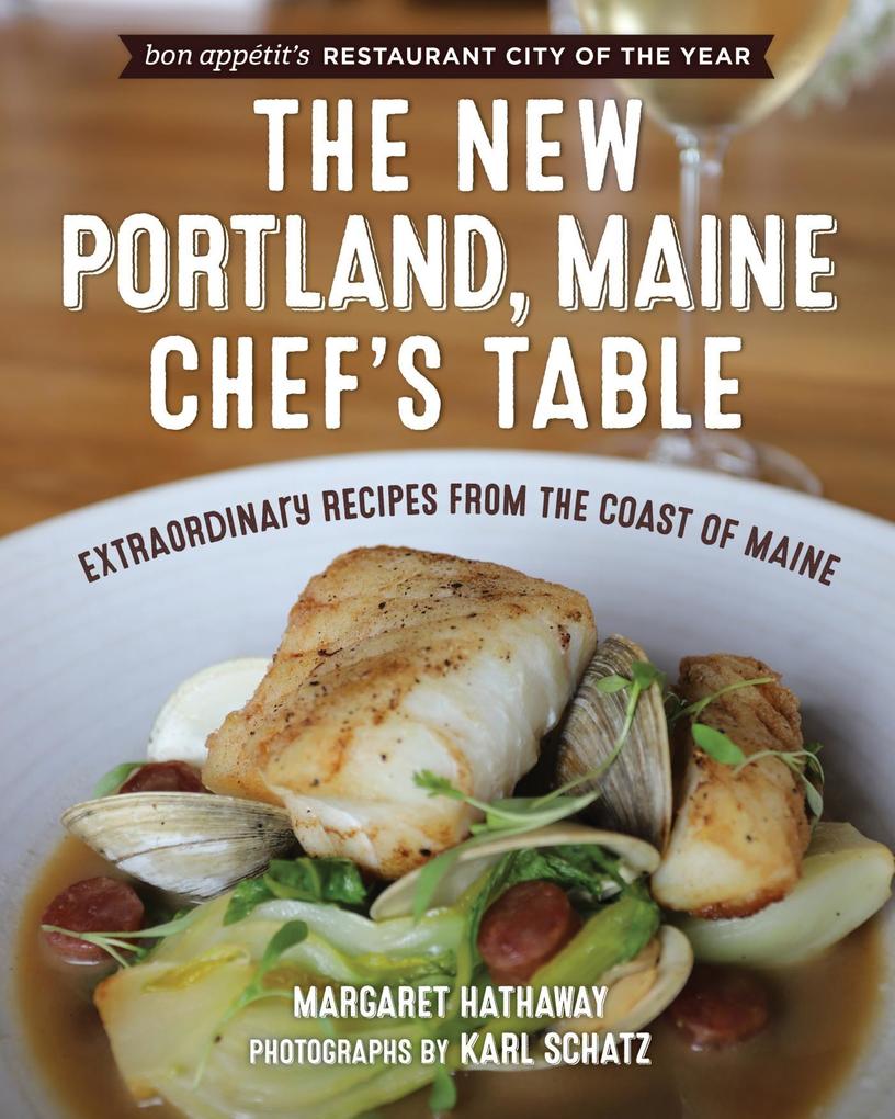 Produktbild: New Portland, Maine, Chef's Table | Margaret Hathaway