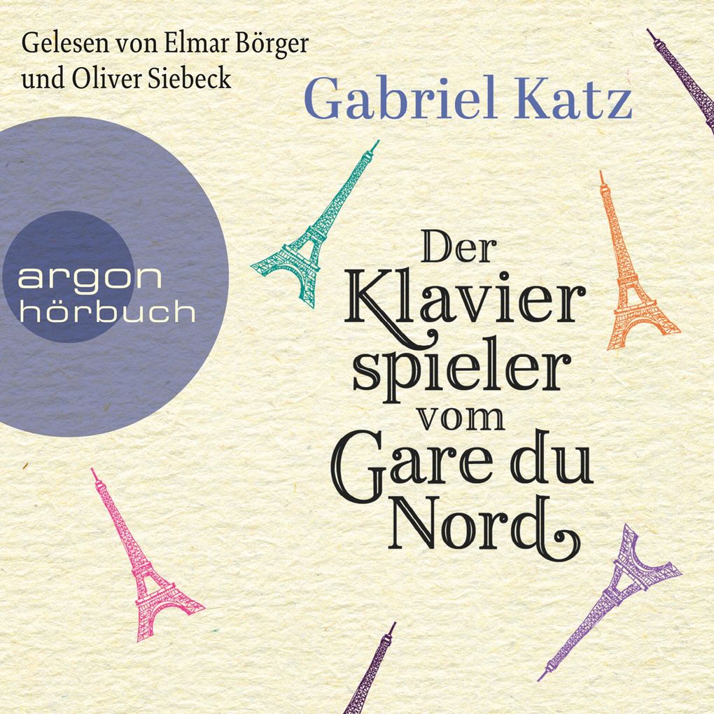Produktbild: Der Klavierspieler vom Gare du Nord | Gabriel Katz