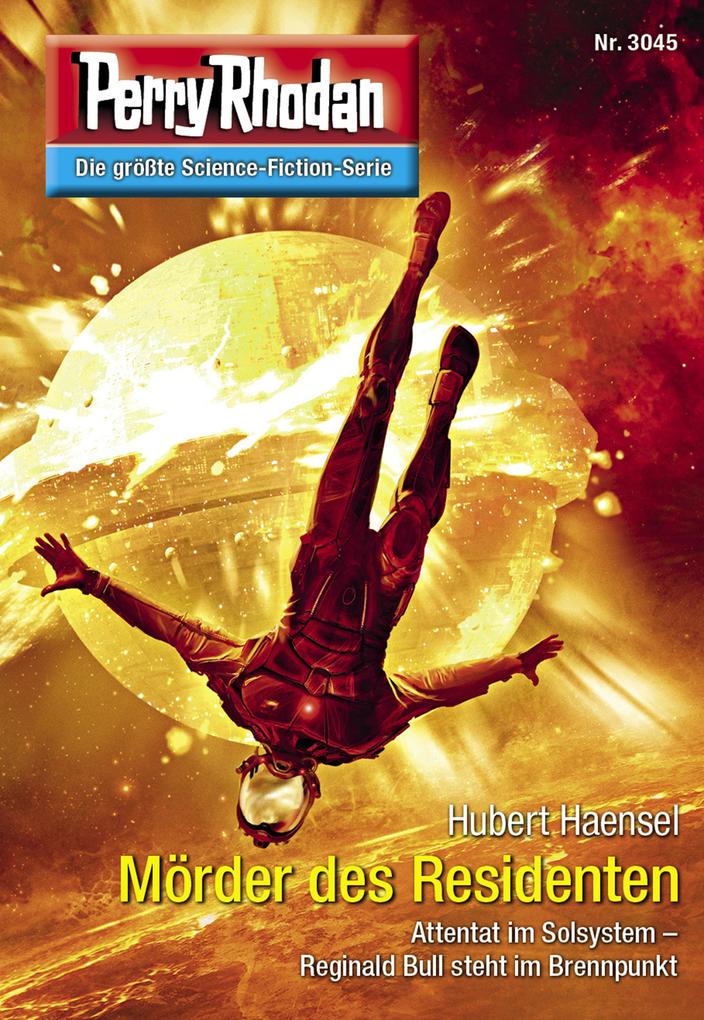Produktbild: Perry Rhodan 3045: Mörder des Residenten | Hubert Haensel