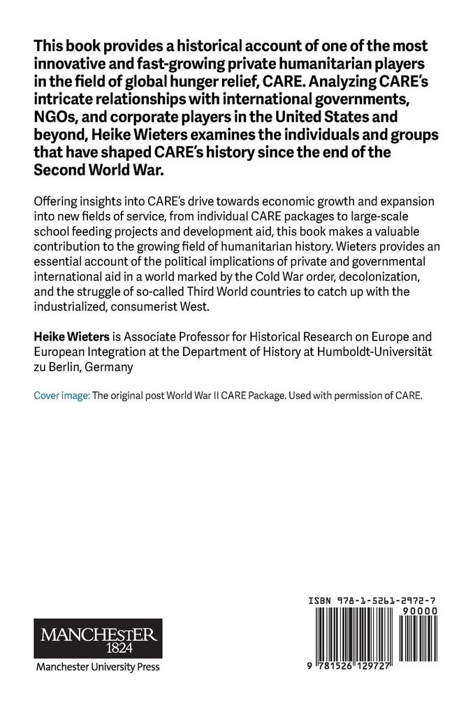 Weitere Ansicht: The NGO CARE and food aid from America, 1945-80 | Heike Wieters