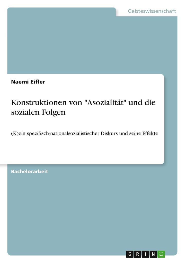 Produktbild: Konstruktionen von "Asozialität" und die sozialen Folgen | Naemi Eifler