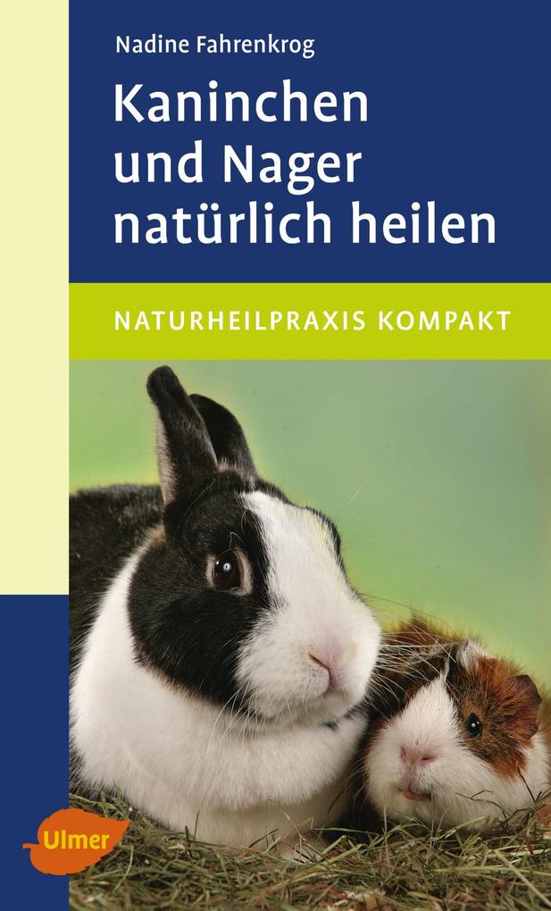 Produktbild: Kaninchen und Nager natürlich heilen | Nadine Fahrenkrog