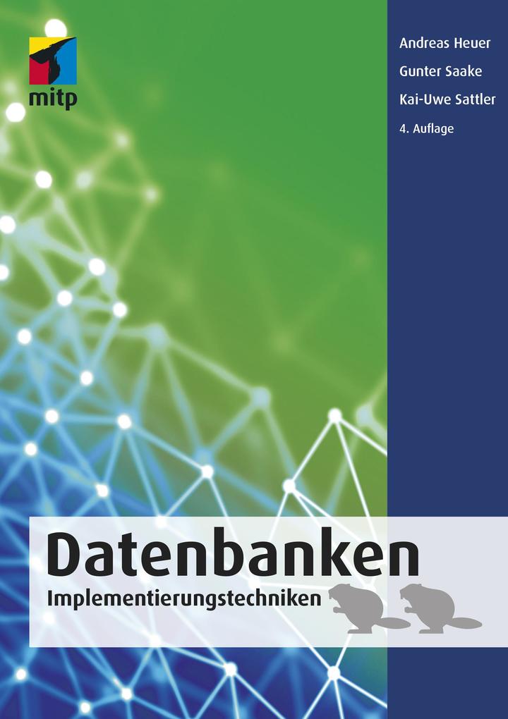 Produktbild: Datenbanken | Gunter Saake, Kai-Uwe Sattler
