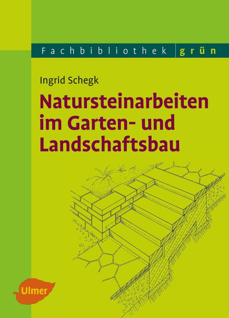 Produktbild: Natursteinarbeiten im Garten- und Landschaftsbau | Ingrid Schegk