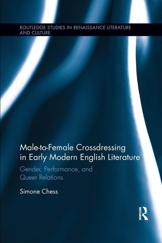 Simone Chess Simone Chess: Male-to-Female Crossdressing in Early Modern English ...