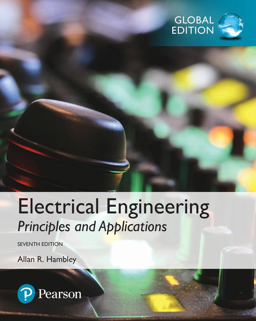 Produktbild: Electrical Engineering: Principles & Applications, Global Edition | Allan R. Hambley