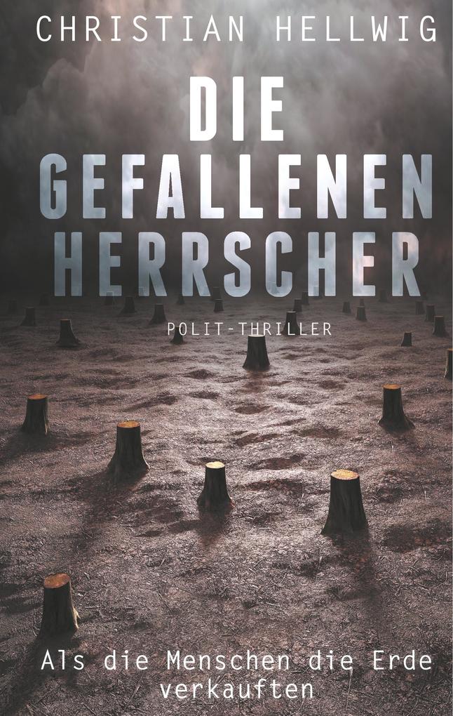 Produktbild: Die gefallenen Herrscher | Christian Hellwig