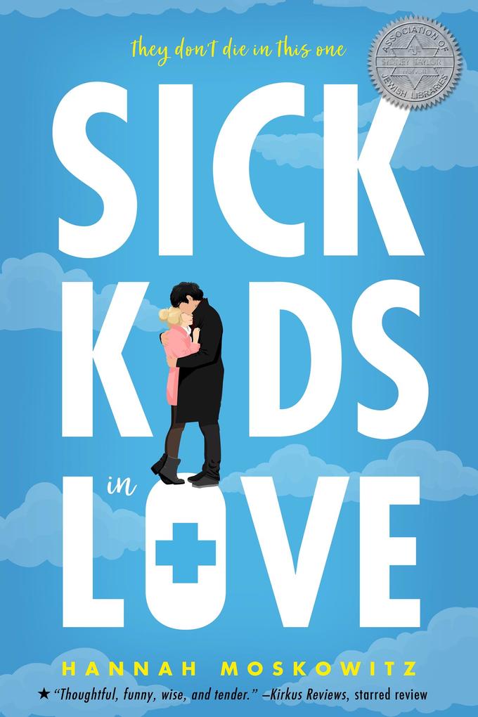 Produktbild: Sick Kids In Love | Hannah Moskowitz