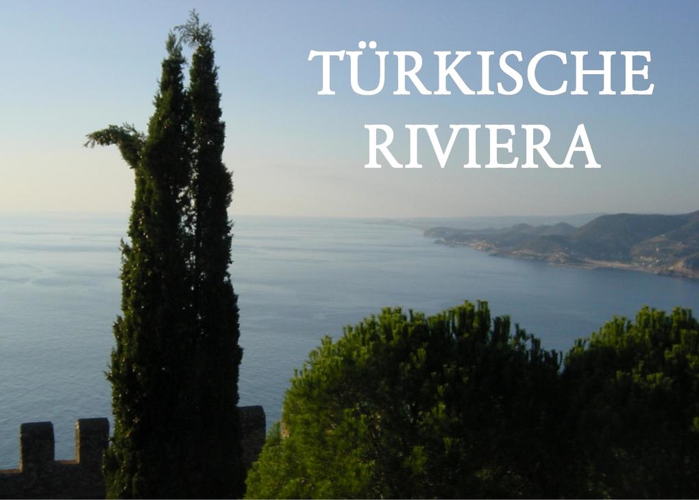 Produktbild: Bildband Türkische Riviera | Holger Graf