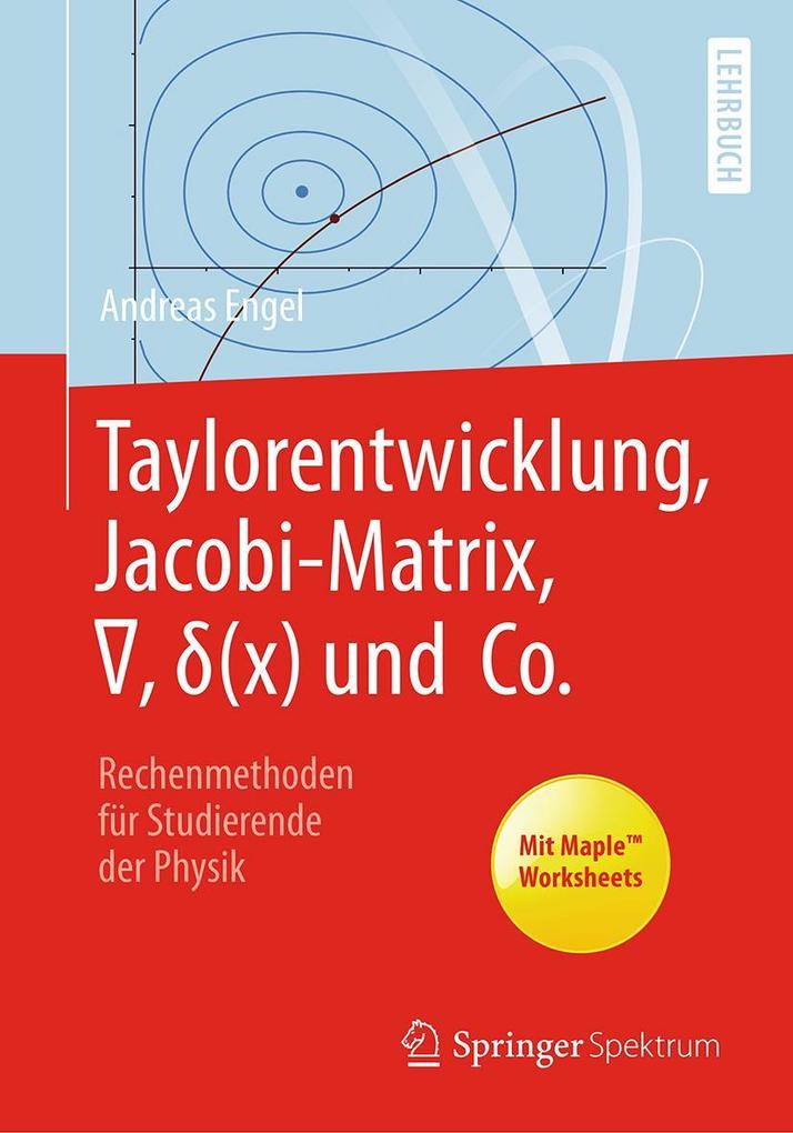 Produktbild: Taylorentwicklung, Jacobi-Matrix, , (x) und Co. | Andreas Engel