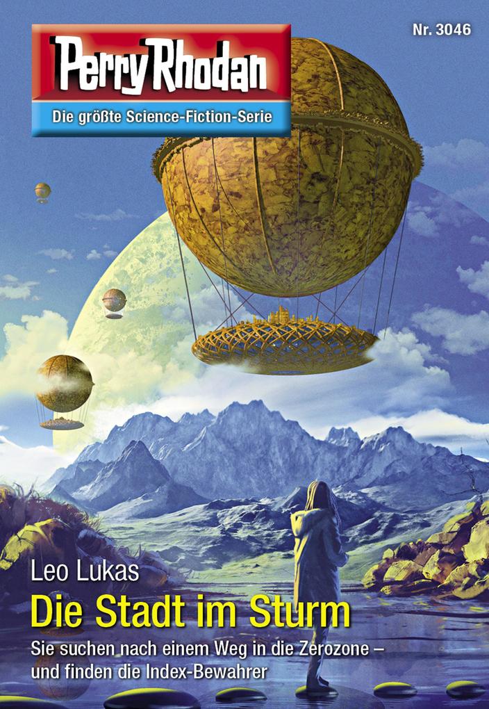 Produktbild: Perry Rhodan 3046: Die Stadt im Sturm | Leo Lukas