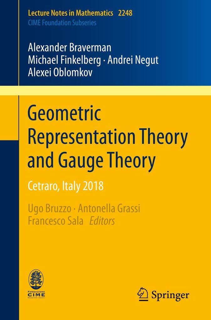 Produktbild: Geometric Representation Theory and Gauge Theory | Alexander Braverman, Michael Finkelberg, Andrei Negut, Alexei Oblomkov