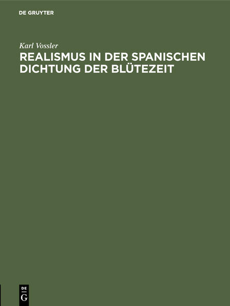 Produktbild: Realismus in der spanischen Dichtung der Blütezeit | Karl Vossler