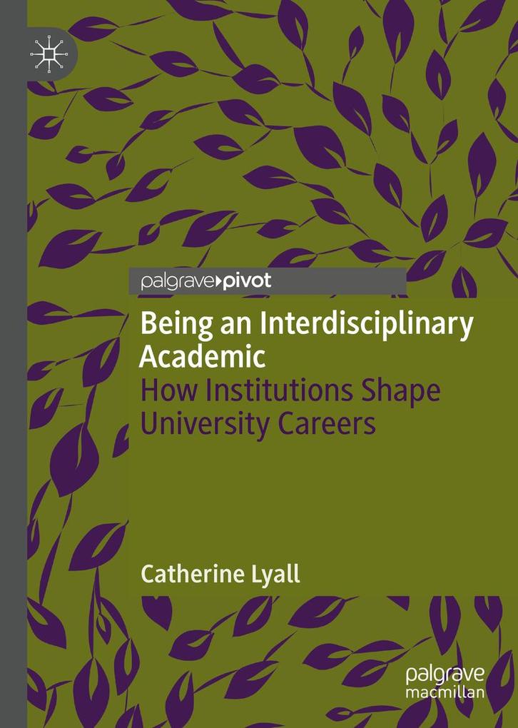 Produktbild: Being an Interdisciplinary Academic | Catherine Lyall