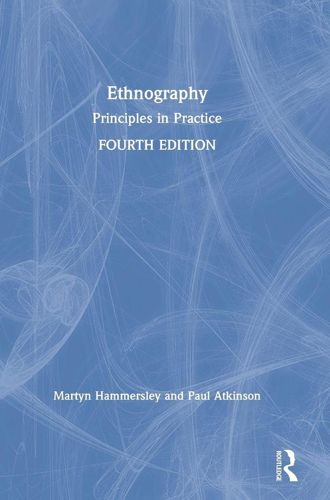 Produktbild: Ethnography | Paul Atkinson, Martyn Hammersley