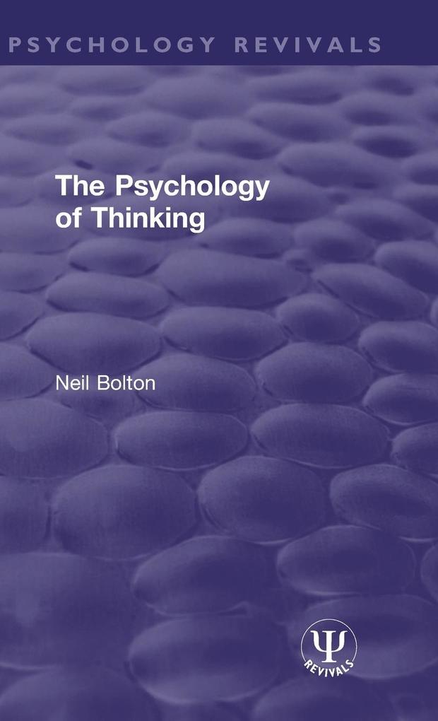 Produktbild: The Psychology of Thinking | Neil Bolton