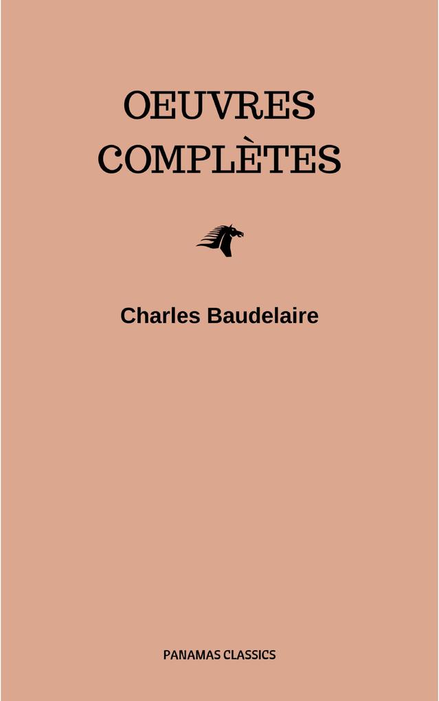 Produktbild: Charles Baudelaire: Oeuvres Complètes | Charles Baudelaire