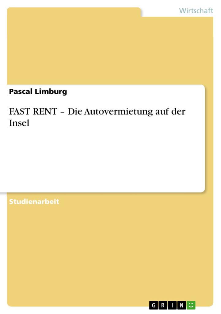 Produktbild: FAST RENT - Die Autovermietung auf der Insel | Pascal Limburg
