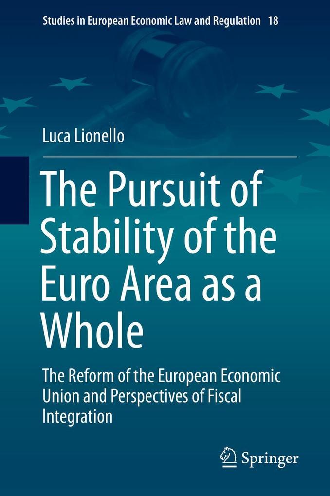 Produktbild: The Pursuit of Stability of the Euro Area as a Whole | Luca Lionello