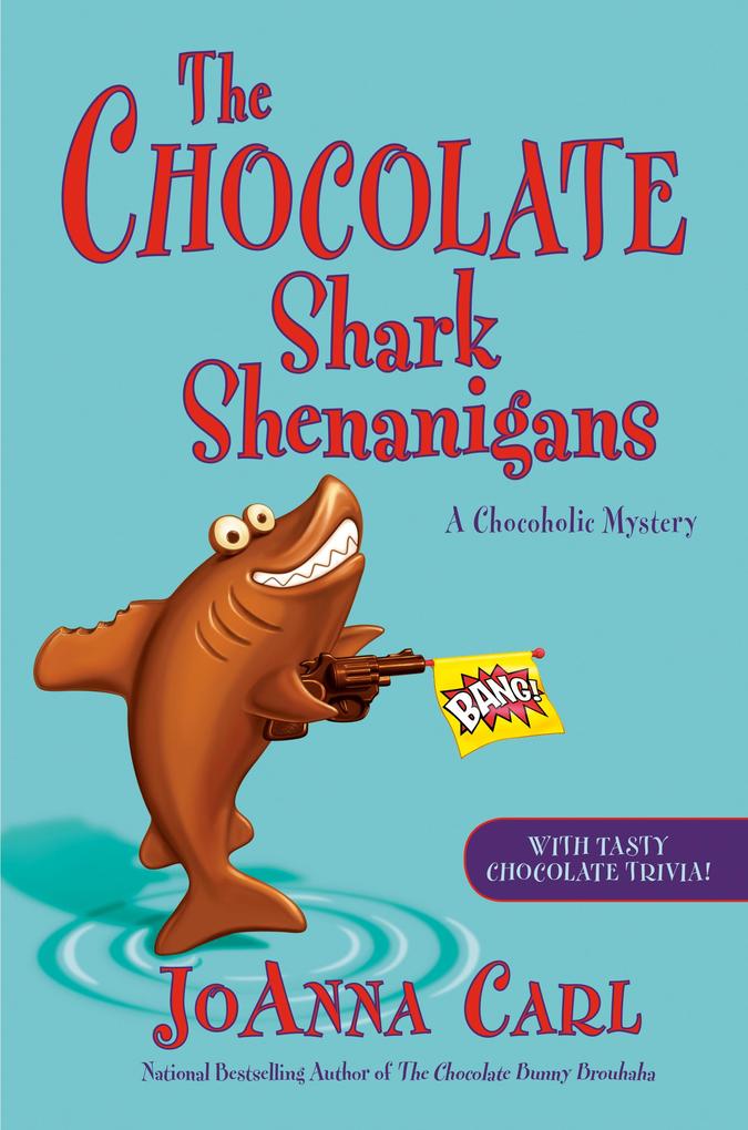 Produktbild: The Chocolate Shark Shenanigans | Joanna Carl