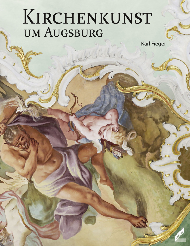 Produktbild: Kirchenkunst um Augsburg | Karl Fieger
