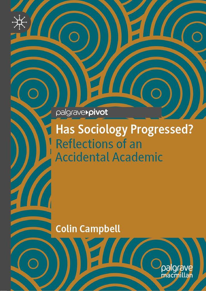 Produktbild: Has Sociology Progressed? | Colin Campbell