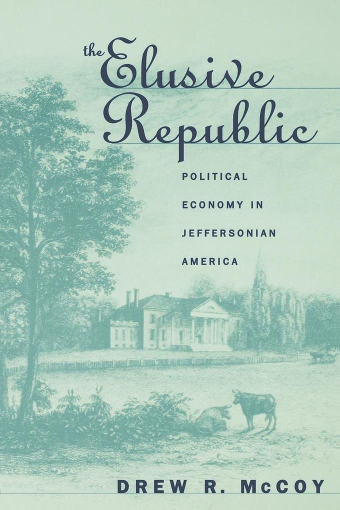 Produktbild: The Elusive Republic | Drew R. McCoy