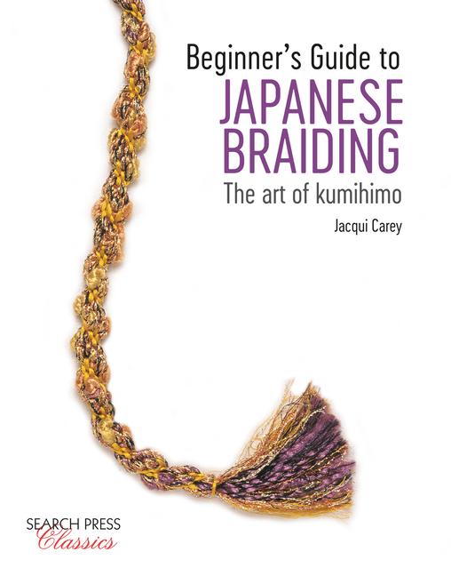 Produktbild: Beginner's Guide to Japanese Braiding | Jacqui Carey