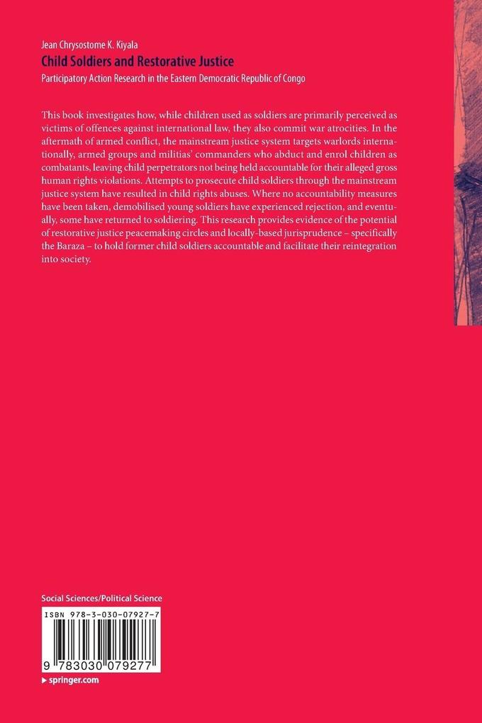 Weitere Ansicht: Child Soldiers and Restorative Justice | Jean Chrysostome K. Kiyala