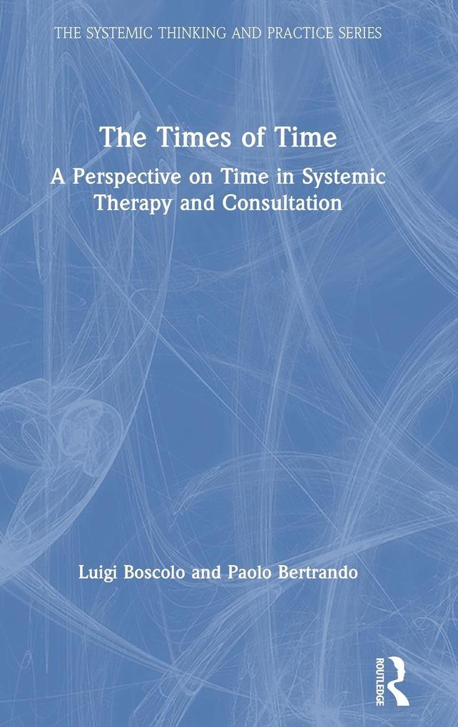 Produktbild: The Times of Time | Luigi Boscolo, Paolo Bertrando