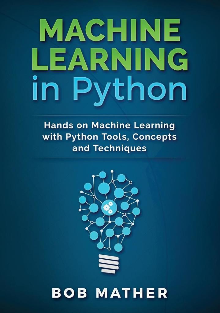 Produktbild: Machine Learning in Python | Bob Mather