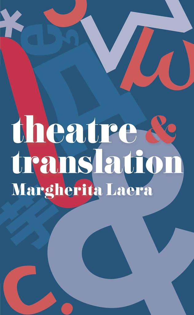 Produktbild: Theatre and Translation | Margherita Laera
