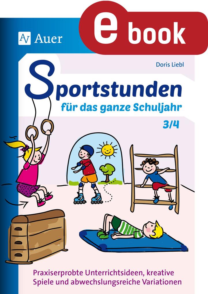 Produktbild: Sportstunden für das ganze Schuljahr 3-4 | Doris Liebl