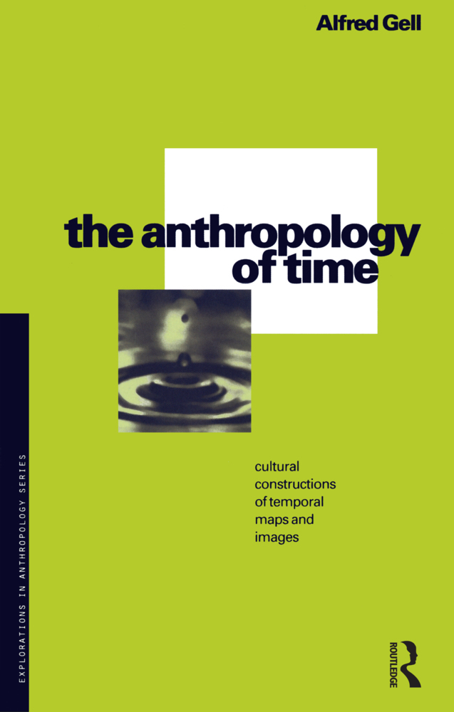 Produktbild: The Anthropology of Time | Alfred Gell