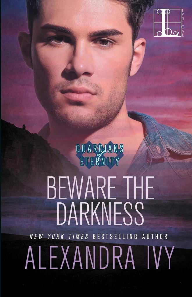 Produktbild: Beware the Darkness | Alexandra Ivy