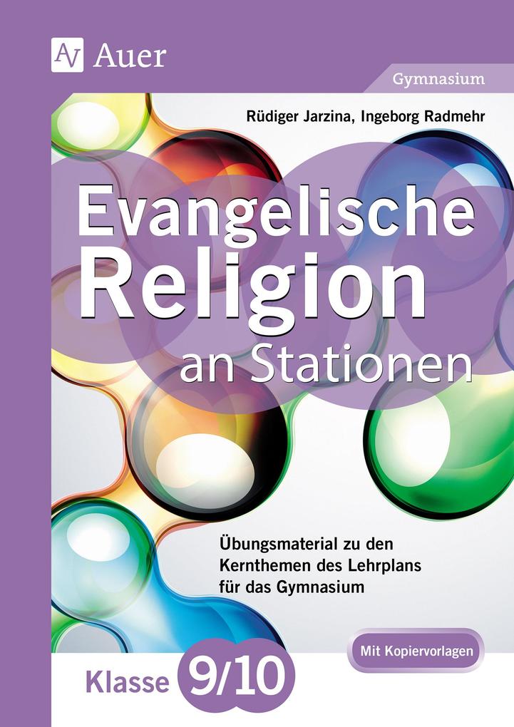 Produktbild: Evangelische Religion an Stationen 9-10 Gymnasium | Rüdiger Jarzina, Ingeborg Radmehr