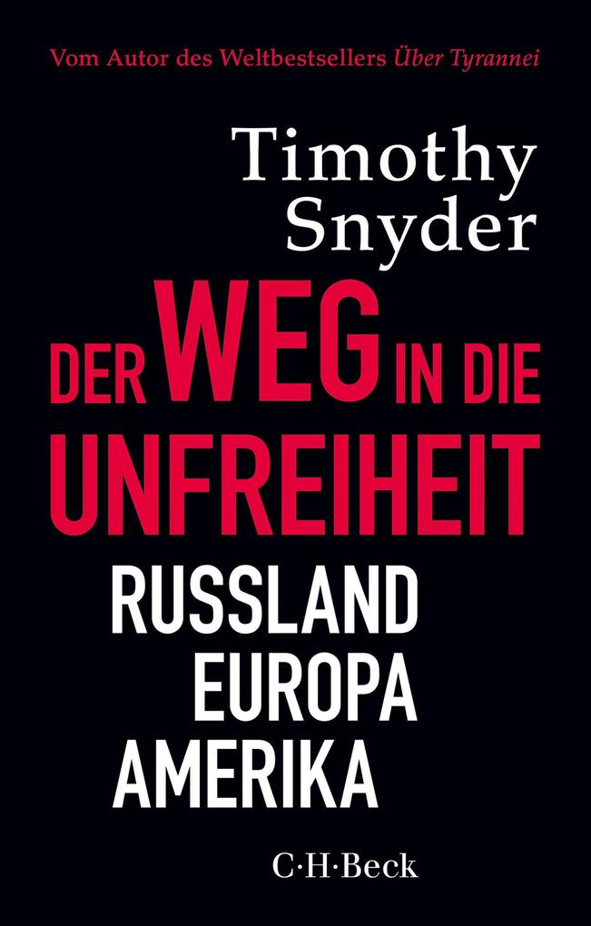 Produktbild: Der Weg in die Unfreiheit | Timothy Snyder