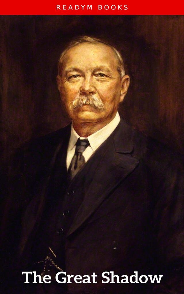 Produktbild: The Great Shadow | Arthur Conan Doyle