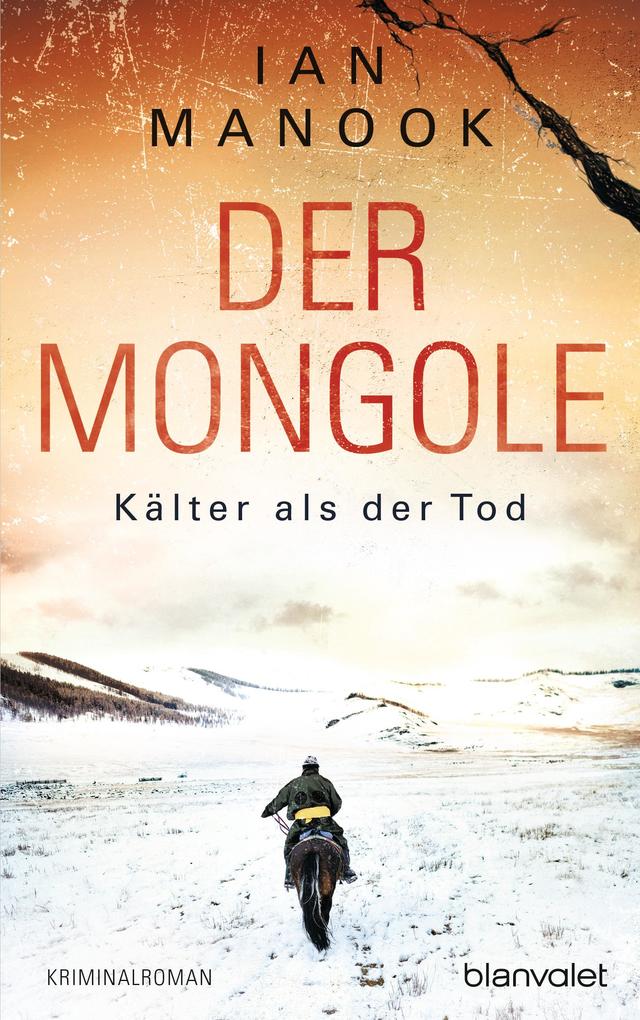 Produktbild: Der Mongole - Kälter als der Tod | Ian Manook