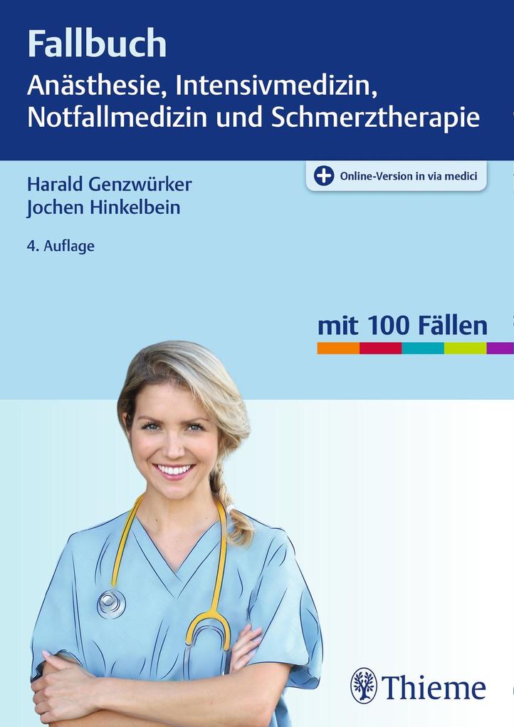 Produktbild: Fallbuch Anästhesie, Intensivmedizin und Notfallmedizin | Harald Genzwürker, Jochen Hinkelbein
