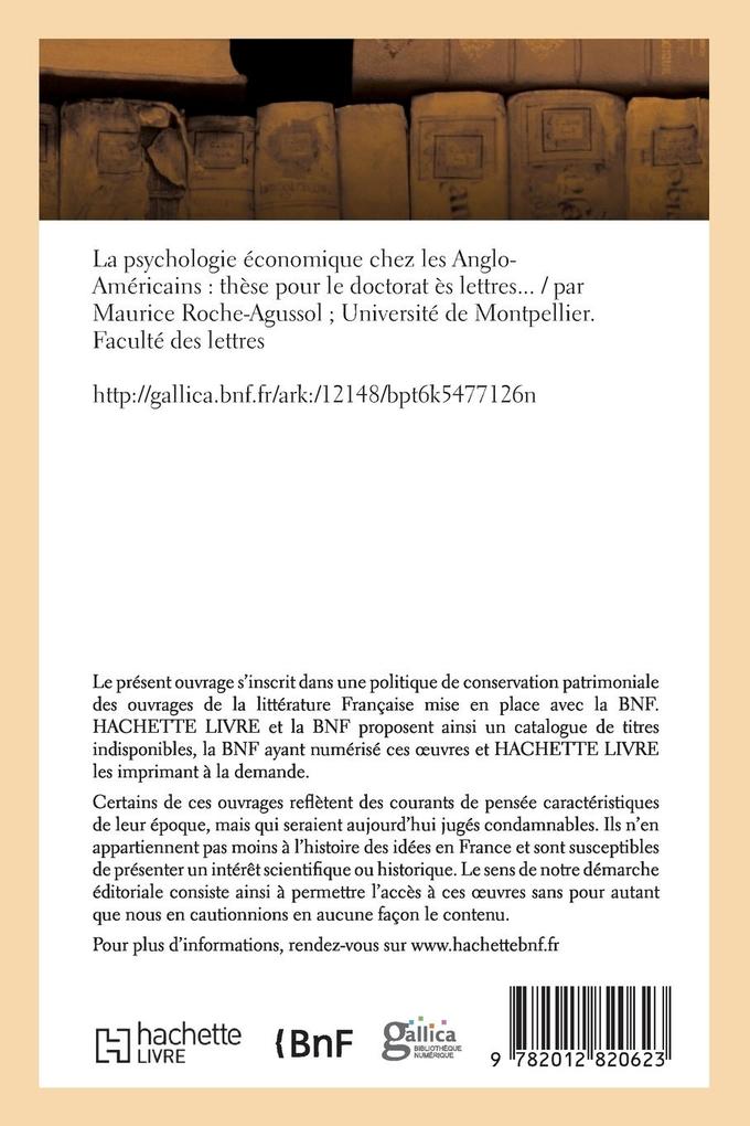 Weitere Ansicht: La Psychologie Économique Chez Les Anglo-Américains: Thèse Pour Le Doctorat Ès Lettres | Maurice Roche-Agussol