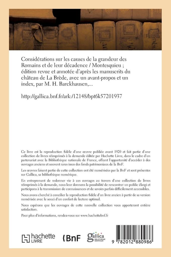 Weitere Ansicht: Considérations Sur Les Causes de la Grandeur Des Romains Et de Leur Décadence | Montesquieu