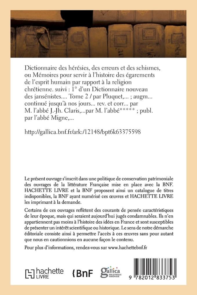 Weitere Ansicht: Dictionnaire Des Hérésies, Des Erreurs Et Des Schismes. Tome 2 | François-André-Adrien Pluquet