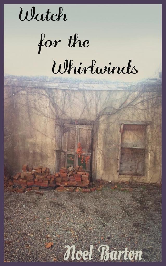 Watch for the Whirlwinds als Taschenbuch