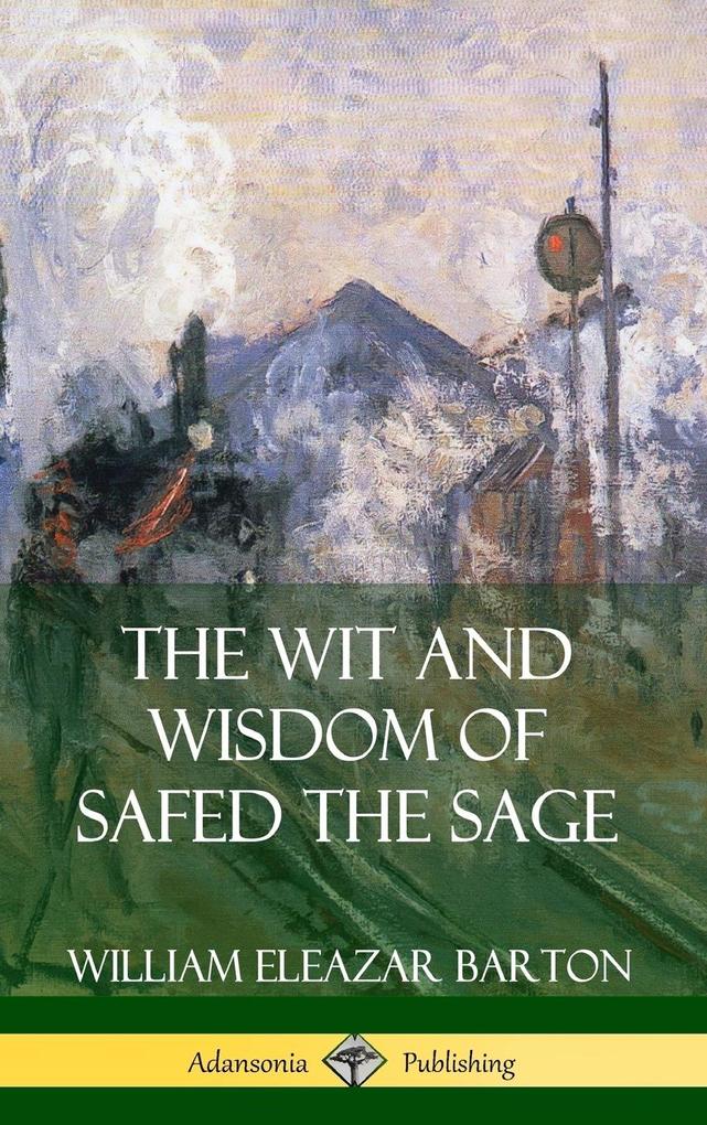 The Wit and Wisdom of Safed the Sage (Hardcover) als Buch (gebunden)