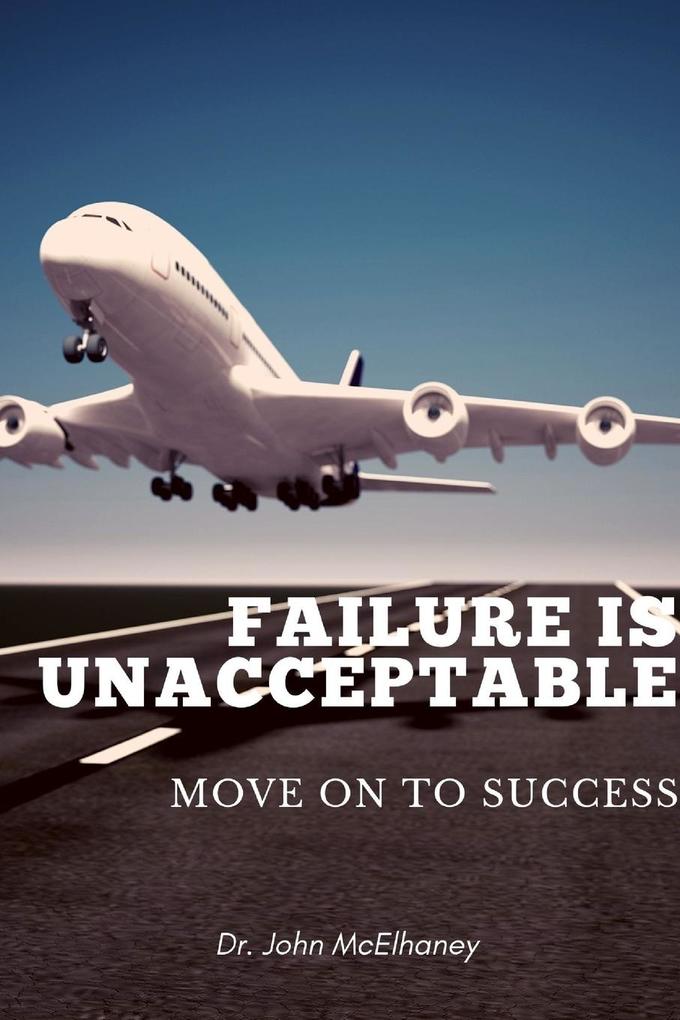 Failure is Unacceptable als Taschenbuch