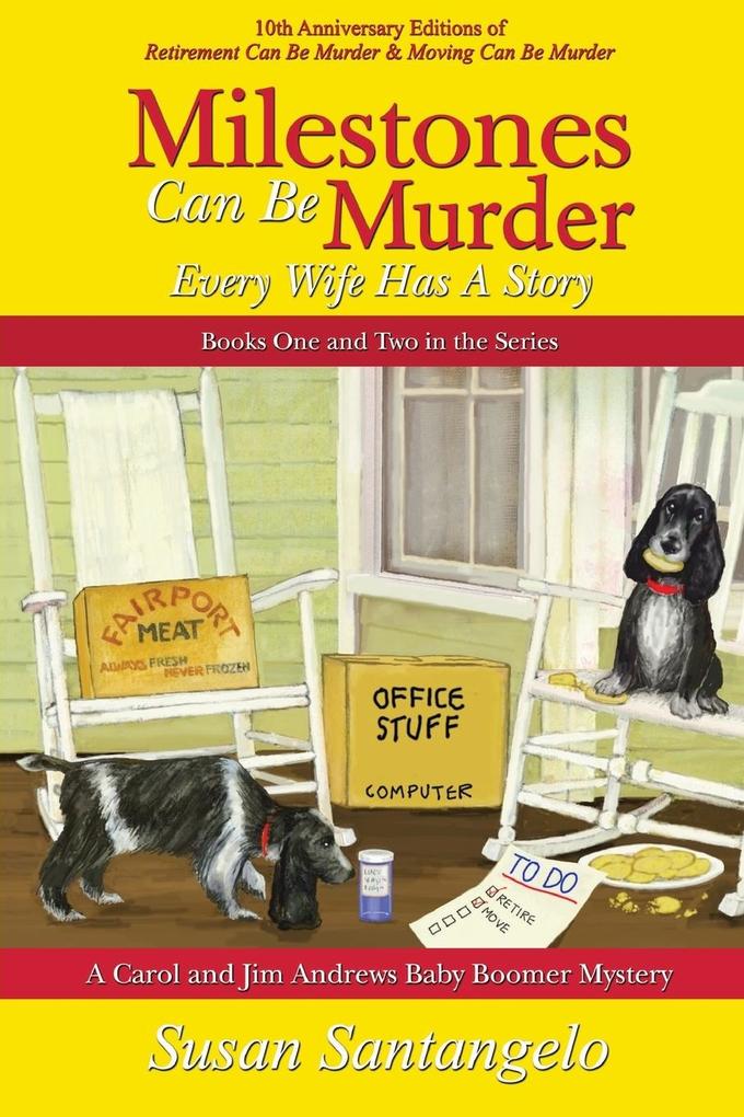 Milestones Can Be Murder: A Baby Boomer Mystery Boxed Set (Books 1-2): Every Wife Has a Story als Taschenbuch
