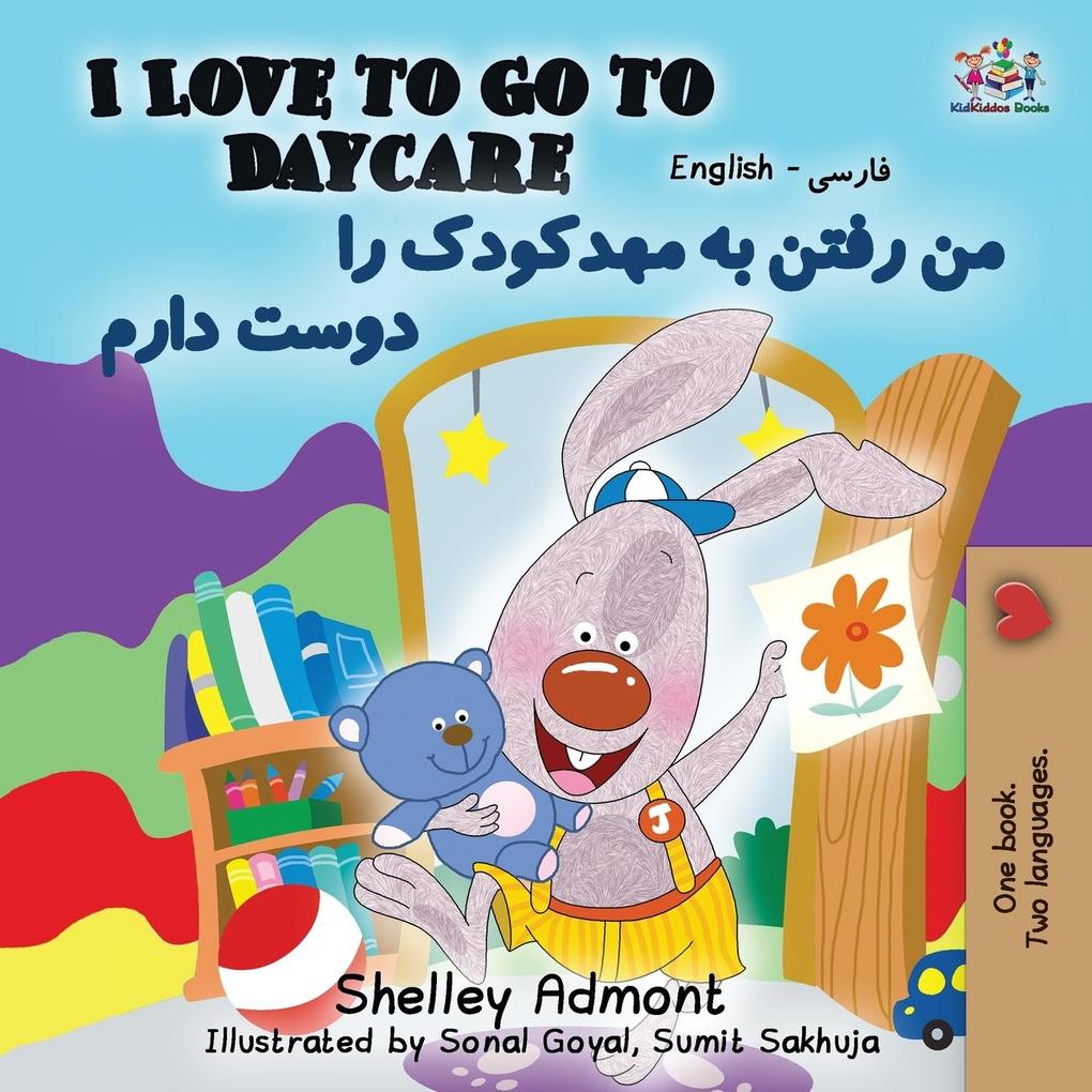 I Love to Go to Daycare (English Farsi- Persian Bilingual Book) als Taschenbuch